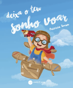 Deixa o teu sonho voar