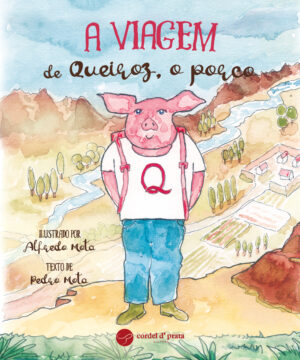 A Viagem de Queiroz, o Porco