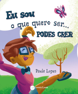 Eu sou o que quero ser...PODES CRER