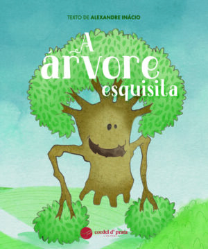 A Árvore Esquisita