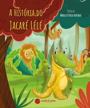 A História do Jacaré Lélé