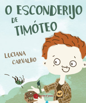 O esconderijo de Timóteo