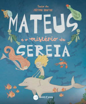 Mateus e o mistério da sereia