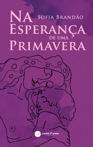 Na Esperança De Uma Primavera