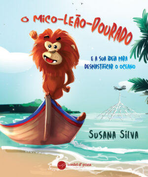 O Mico-Leão-Dourado e a sua ideia para desplastificar o oceano
