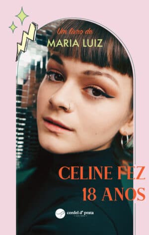 Celine Fez 18 Anos