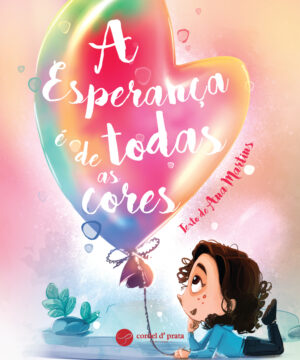 A Esperança é de todas as cores