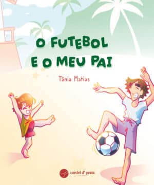 O Futebol e o meu Pai
