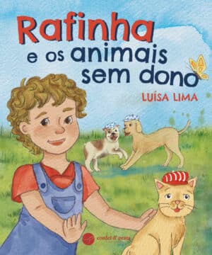 Rafinha e os animais sem dono