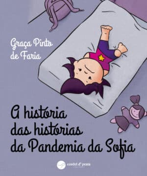 A história das histórias da Pandemia da Sofia
