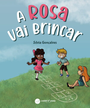 A Rosa vai Brincar