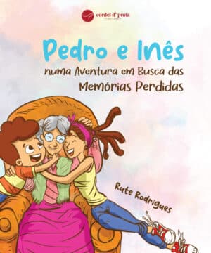 Pedro e Inês numa Aventura em Busca das Memórias Perdidas