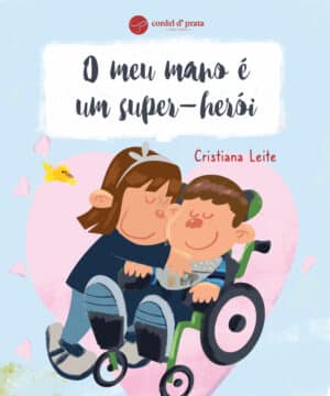 O meu mano é um super-herói
