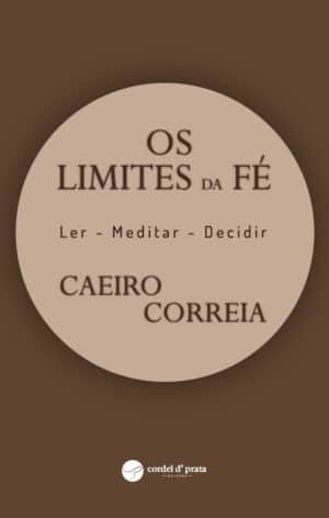 Os Limites da Fé