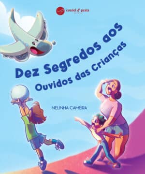 Dez Segredos Aos Ouvidos Das Crianças