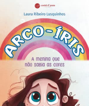 Arco-Íris, a menina que não sabia as cores