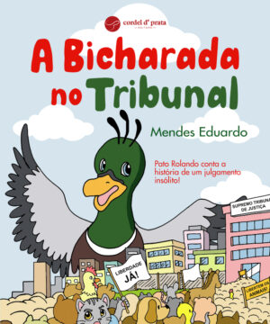 A Bicharada no Tribunal