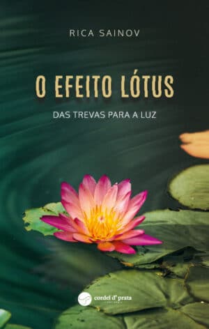 O Efeito Lótus - Das trevas para a luz
