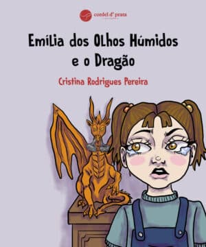 Emília dos Olhos Húmidos e o Dragão