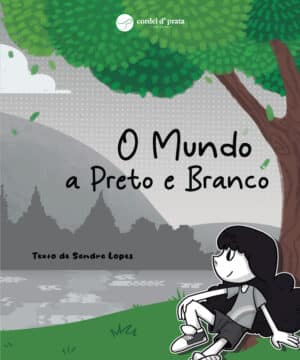 O Mundo a Preto e Branco