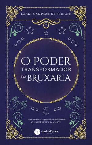 O Poder Transformador da Bruxaria