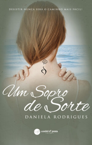 Um sopro de sorte