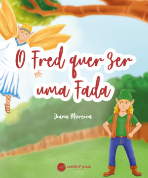 O Fred quer ser uma Fada