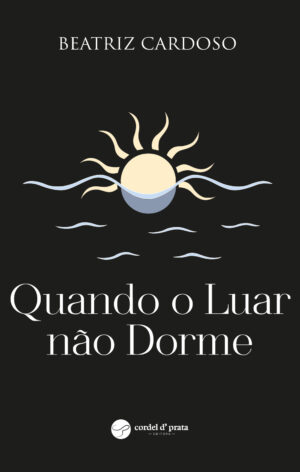 Quando o Luar não Dorme