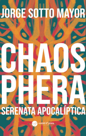 Chaosphera - Serenata apocalíptica