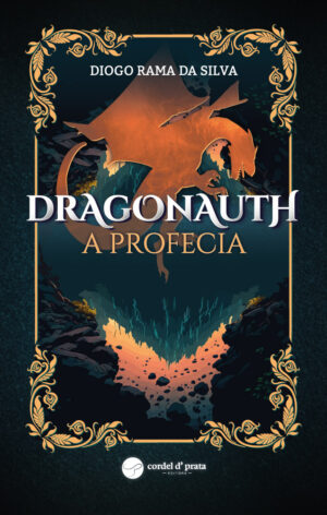 Dragonauth - A Profecia
