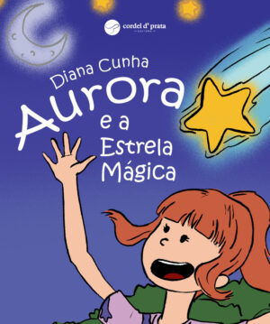 Aurora e a Estrela Mágica