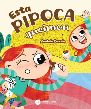 Esta PIPOCA queimou