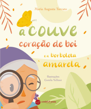A couve coração de boi e a borboleta amarela