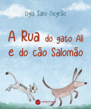 A Rua do gato Ali e do cão Salomão