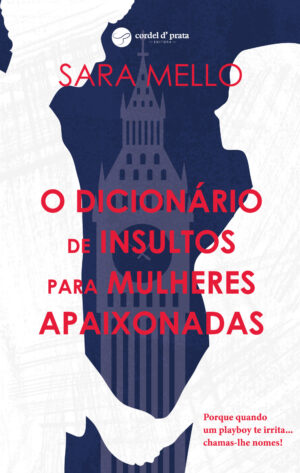 O Dicionário de Insultos Para Mulheres Apaixonadas