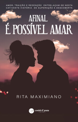 Afinal é possível amar