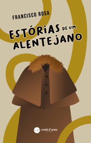 Estórias de um alentejano