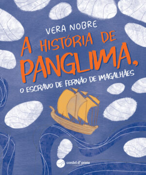 A história de Panglima, o escravo de Fernão de Magalhães