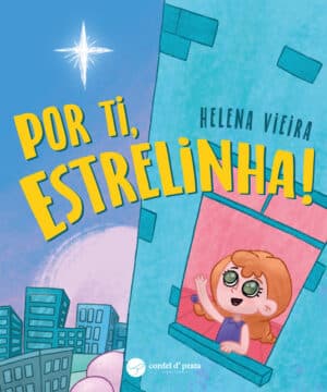 Por ti, estrelinha!