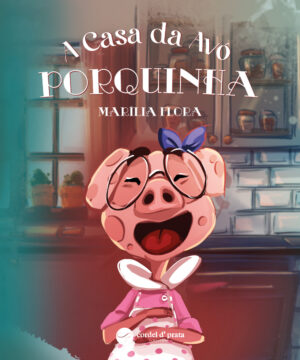 A Casa da Avó Porquinha