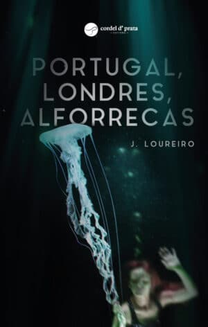 Portugal, Londres, Alforrecas
