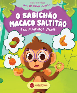 O sabichão Macaco Saltitão e os Alimentos Locais