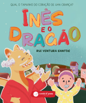 Inês e o Dragão
