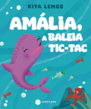 Amália, a Baleia Tic-Tac