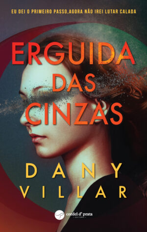 Erguida Das Cinzas