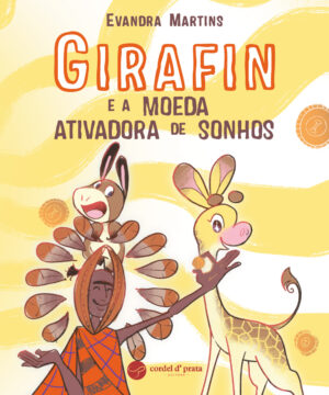 Girafin e a moeda ativadora de sonhos