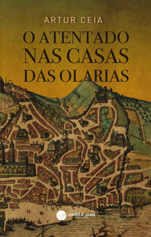 O Atentado nas Casas das Olarias