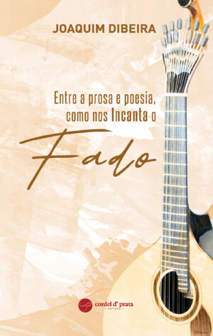 Entre a prosa e poesia, como nos InCanta O Fado
