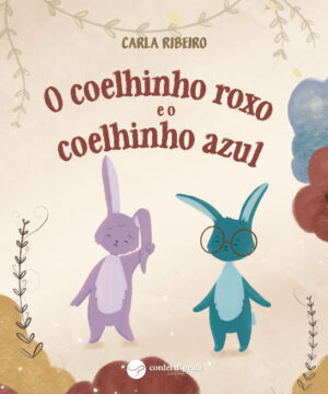 O coelhinho roxo e o coelhinho azul