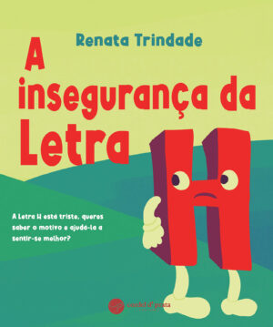 A insegurança da Letra H